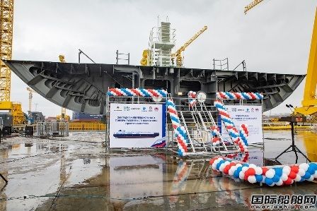 紅星造船廠建造第三艘Arc7破冰型LNG船鋪設龍骨